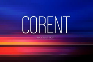Corent: A Modern Sans Serif Font for Editorial Design