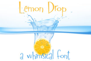 Lemon Drop: A Font That Adds Whimsy to Branding