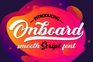 Onboard: A Script Font for Editorial Design and Branding